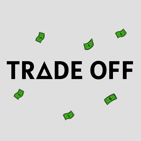 Trade Off