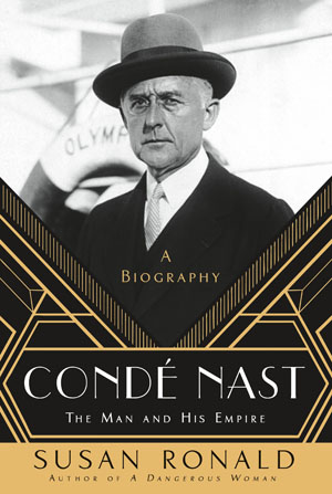 Condé Nast: The Man and His Empire
