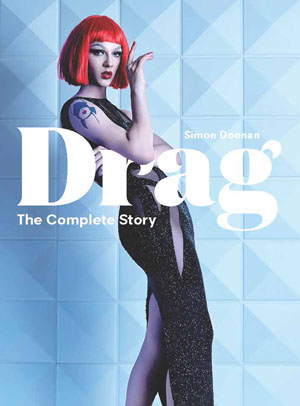 Drag: The Complete Story