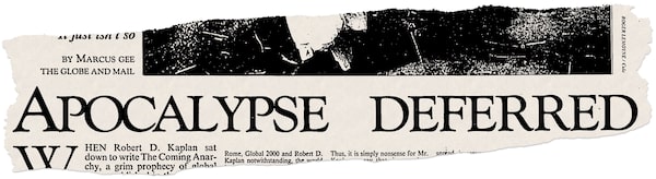 Headline from Marcus Gee's 1994 article titled Apocalypse Deferred. Photo illustration by Timothy Moore/The Globe and Mail.